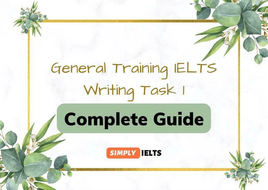 A step by step guide to IELTS Writing Task 1 General Training