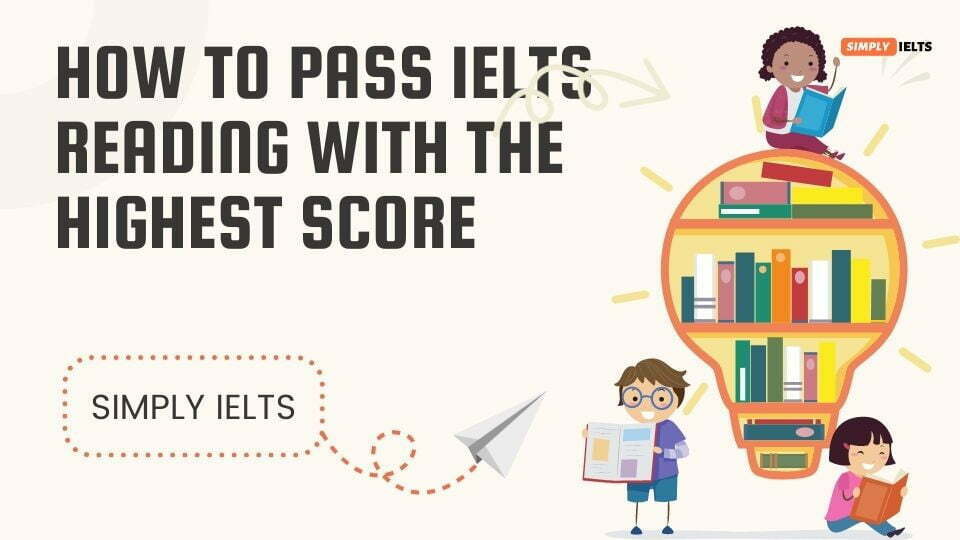 How To Pass Ielts Reading