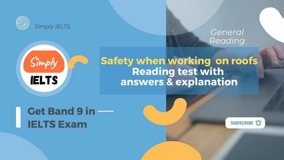 Safety when working on roofs IELTS General reading test with answer keys