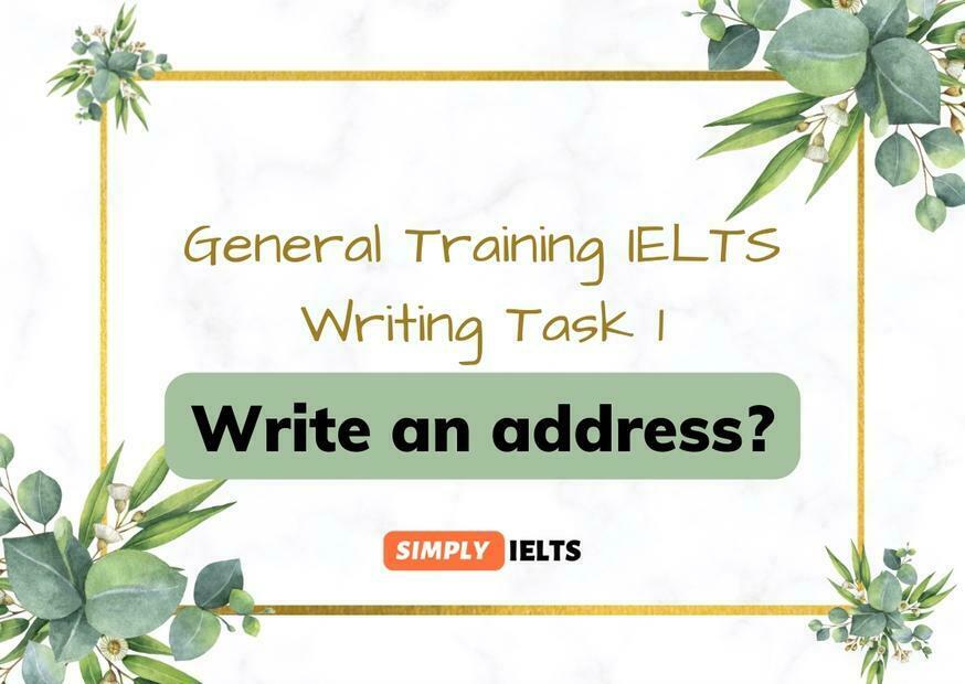 Should I Write an Address on the IELTS Writing Task 1 General Training