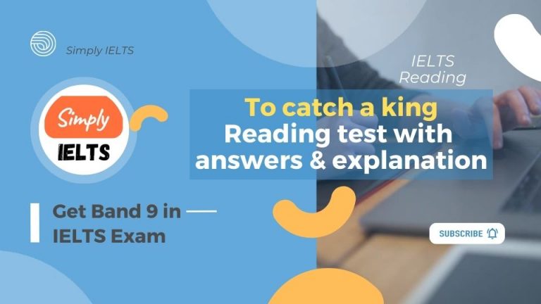 To catch a king ielts reading with answers simply ielts