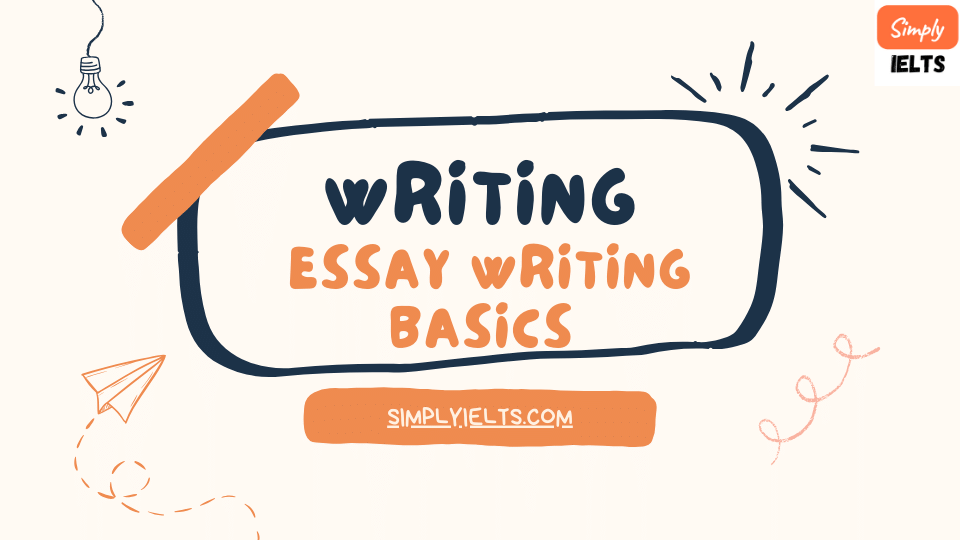 Essay Writing Basics in writing
