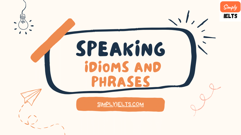 Idioms and Phrases in English language